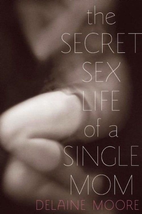 [18+] The Secret Sex Life of a Single Mom (2014) Unrated Hindi Dubbed HDRip download full movie